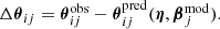 $$ \begin{aligned} \Delta \boldsymbol{\theta }_{ij} = \boldsymbol{\theta }_{ij}^\mathrm{obs}-\boldsymbol{\theta }_{ij}^\mathrm{pred}(\boldsymbol{\eta }, \boldsymbol{\beta }_{j}^\mathrm{mod}). \end{aligned} $$