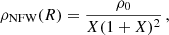 $$ \begin{aligned} \rho _{\rm NFW}(R) = \frac{\rho _0}{X(1 + X)^2}\, , \end{aligned} $$