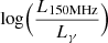 $ \mathrm{log} \Big (\frac{L_{\mathrm{150MHz}}}{L_{\gamma}} \Big ) $