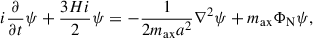 $$ \begin{aligned} i \frac{\partial }{\partial t}\psi + \frac{3Hi}{2}\psi = -\frac{1}{2m_{\rm ax}a^2} \nabla ^2\psi + m_{\rm ax}\Phi _{\rm N} \psi , \end{aligned} $$