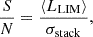 $$ \begin{aligned} \frac{S}{N} = \frac{\langle L_{\rm LIM}\rangle }{\sigma _{\rm stack}}, \end{aligned} $$