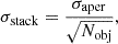 $$ \begin{aligned} \sigma _{\rm stack} = \frac{\sigma _{\rm aper}}{\sqrt{N_{\rm obj}}}, \end{aligned} $$