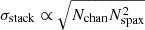 $ \sigma_{\mathrm{stack}} \propto \sqrt{N_{\mathrm{chan}} N_{\mathrm{spax}}^2} $