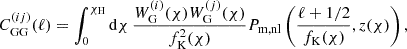 $$ \begin{aligned} C^{(ij)}_{\rm GG}(\ell ) = \int _0^{\chi _{\rm H}} \mathrm{d}\chi \, \frac{W^{(i)}_{\mathrm{G}}(\chi )W^{(j)}_{\rm G}(\chi )}{f_{\rm K}^2(\chi )}P_{\rm m, nl}\left(\frac{\ell +1/2}{f_{\rm K}(\chi )},z(\chi )\right),\; \end{aligned} $$