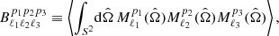 $$ \begin{aligned} B_{\ell _1 \ell _2 \ell _3}^{p_1 p_2 p_3} \equiv \left\langle \int _{S^2} \!\mathrm{d} \hat{\Omega }\, M_{\ell _1}^{p_1}(\hat{\Omega }) M_{\ell _2}^{p_2}(\hat{\Omega }) M_{\ell _3}^{p_3}(\hat{\Omega })\right\rangle , \end{aligned} $$
