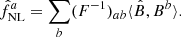 $$ \begin{aligned} \hat{f}_\mathrm{NL} ^{a} = \sum \limits _{b} (F^{-1})_{ab} \langle \hat{B},B^{b} \rangle . \end{aligned} $$