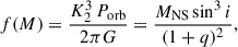 $$ \begin{aligned} f(M) = \frac{K_2^3 \, P_{\rm orb}}{2\pi G} = \frac{M_{\rm NS} \sin ^3 i}{(1 + q)^2}, \end{aligned} $$