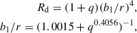 $$ \begin{aligned} R_{\rm d} = (1 + q)(b_1/r)^4, \\ b_{1}/r = (1.0015 + q^{0.4056})^{-1}, \end{aligned} $$