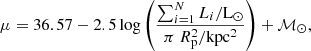 $$ \begin{aligned} \mu = 36.57 -2.5 \log \left( \frac{\sum _{i=1}^N L_i/\mathrm{L} _{\odot }}{\pi ~ R^2_{\rm p}/\mathrm{kpc^2} } \right) + \mathcal M_{\odot } ,\end{aligned} $$