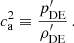 $$ \begin{aligned} c_{\rm {a}}^2 \equiv \frac{{p}_{\rm {DE}}^\prime }{{\rho }_{\rm {DE}}^\prime } \,. \end{aligned} $$