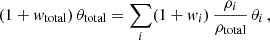 $$ \begin{aligned} (1+{ w}_{\rm {total}})\,\theta _{\rm {total}} = \sum _i (1+{ w}_i)\,\frac{\rho _i}{\rho _{\rm {total}}}\,\theta _i \,, \end{aligned} $$