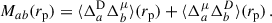 $$ \begin{aligned} M_{ab}({r_{\rm p}})&=\langle \Delta ^\mathrm{D}_{a}\Delta ^{\mu }_{b} \rangle ({r_{\rm p}})+\langle \Delta ^{\mu }_{a}\Delta ^{D}_{b} \rangle ({r_{\rm p}})\,. \end{aligned} $$