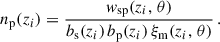 $$ \begin{aligned} {n_{\rm p}}(z_i) = \frac{{{ w}_{\rm sp}}(z_i,\,\theta )}{b_{\rm s}(z_i)\,b_{\rm p}(z_i)\,\xi _{\rm m}(z_i,\,\theta )}\,. \end{aligned} $$