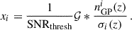 $$ \begin{aligned} x_i=\frac{1}{\mathrm{SNR}_{\rm thresh}}\mathcal{G} *\frac{n_{\rm GP}^i(z)}{\sigma _i(z)}\,. \end{aligned} $$