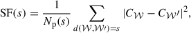 $$ \begin{aligned} \mathrm{SF}(s) = \frac{1}{N_{\rm p}(s)} \sum _{d(\mathcal{W} , \mathcal{W} \prime ) = s} |C_\mathcal{W} - C_\mathcal{W} \prime |^2 ,\end{aligned} $$