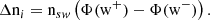 $$ \begin{aligned} \Delta {\mathrm{n} }_{i} = {\mathrm{n} }_{sw} \left(\Phi ({\mathrm{w} }^{+}) - \Phi ({\mathrm{w} }^{-})\right). \end{aligned} $$