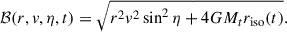$$ \begin{aligned} \mathcal{B} (r,v,\eta ,t) = \sqrt{r^2v^2\sin ^2\eta + 4G M_t r_{\rm iso}(t)}. \end{aligned} $$
