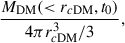 $$ \begin{aligned} \frac{M_{\rm DM}( < r_{c\mathrm{DM}},t_0)}{4\pi r_{c\mathrm{DM}}^3/3}, \end{aligned} $$