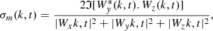 $$ \begin{aligned} \sigma _m(k,t)=\frac{2\mathfrak{I} [W_y^*(k,t). W_z(k,t)]}{|W_x{k,t}|^2+|W_y{k,t}|^2+|W_z{k,t}|^2}, \end{aligned} $$