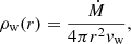 $$ \begin{aligned} \rho _{\rm w}(r)=\frac{\dot{M}}{4\pi r^2 v_{\rm w}}, \end{aligned} $$