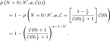 $$ \begin{aligned}&p\left(N>0\,|\,N^{\prime },\alpha ,\mathcal{C} (t)\right)\nonumber \\&\qquad = 1-p\left(N=0\,|\,N^{\prime },\alpha ,\mathcal{C} = \left[\frac{1-\frac{t}{T}}{\mathcal{C} (0)\frac{t}{T} + 1}\right]\mathcal{C} (0)\right)\nonumber \\&\qquad = 1- \left(\frac{\mathcal{C} (0)+1}{\mathcal{C} (0) \frac{t}{T}+1}\right)^{\alpha -1-N^{\prime }}. \end{aligned} $$