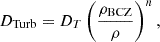 $$ \begin{aligned} D_{\rm {Turb}}=D_{T} \left(\frac{\rho _{\rm {BCZ}}}{\rho }\right)^{n} ,\end{aligned} $$