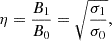 $$ \begin{aligned} \eta =\frac{B_1}{B_0} = \sqrt{\frac{\sigma _1}{\sigma _0}}, \end{aligned} $$