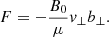 $$ \begin{aligned} F = -\frac{B_0}{\mu }v_\perp b_\perp . \end{aligned} $$