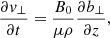 $$ \begin{aligned} \frac{\partial v_\perp }{\partial t}&= \frac{B_0}{\mu \rho } \frac{\partial b_\perp }{\partial z}, \end{aligned} $$