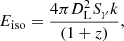 $$ \begin{aligned} E_{\rm iso} = \frac{4\pi D_{\rm L}^2 S_{\gamma }k}{(1+z)}, \end{aligned} $$