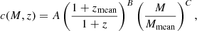 $$ \begin{aligned} c(M,z) = A \left(\frac{1+z_{\rm mean}}{1+z}\right)^B \left(\frac{M}{M_{\rm mean}}\right)^C, \end{aligned} $$