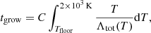$$ \begin{aligned} t_{\mathrm{grow} }&= C \int _{T_{\rm floor}}^{2\times 10^{3}\,\mathrm{K}} \frac{T}{\Lambda _{\mathrm{tot} }(T)} \mathrm{d}T, \end{aligned} $$