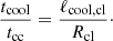 $$ \begin{aligned} \frac{t_{\mathrm{cool} }}{t_{\mathrm{cc} }} = \frac{\ell _{\mathrm{cool,cl} }}{R_{\mathrm{cl} }}\cdot \end{aligned} $$