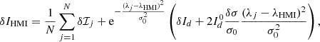 $$ \begin{aligned} \delta I_{\rm HMI} = \frac{1}{N} \sum _{j = 1}^N \delta \mathcal{I} _j + \mathrm{e} ^{- \frac{( \lambda _j - \lambda _{\rm HMI} )^2}{\sigma _0^2}} \left(\delta I_d + 2 I_d^0 \frac{\delta \sigma }{\sigma _0} \frac{(\lambda _j - \lambda _{\rm HMI})^2}{\sigma _0^2} \right) , \end{aligned} $$