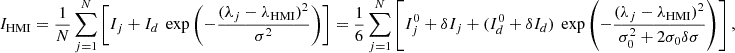 $$ \begin{aligned} I_{\rm HMI}&= \frac{1}{N} \sum _{j = 1}^N \left[ I_j + I_d \,\text{ exp} \left(- \frac{(\lambda _j - \lambda _{\rm HMI})^2}{\sigma ^2} \right) \right]= \frac{1}{6} \sum _{j = 1}^N \left[ I_j^0 + \delta I_j + (I_d^0 + \delta I_d) \,\text{ exp} \left(- \frac{(\lambda _j - \lambda _{\rm HMI})^2}{\sigma _0^2 + 2 \sigma _0 \delta \sigma } \right) \right], \end{aligned} $$