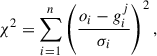 $$ \begin{aligned} \chi ^2 = \sum _{i = 1}^n \left( \frac{o_i - g_i^j}{\sigma _i} \right)^2 , \end{aligned} $$