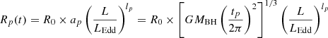 $$ \begin{aligned} R_p(t) = R_0 \times a_p \left( \frac{L}{L_{\rm Edd}} \right)^{l_p}= R_0 \times \left[ G M_{\rm BH} \left( \frac{t_p}{2\pi } \right)^2 \right]^{1/3} \left( \frac{L}{L_{\rm Edd}} \right)^{l_p} \end{aligned} $$
