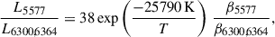 $$ \begin{aligned} \frac{L_{5577}}{L_{6300,6364}}=38\exp \left(\frac{-25790\,\mathrm {K}}{T}\right)\,\frac{\beta _{5577}}{\beta _{6300,6364}}, \end{aligned} $$