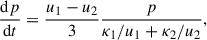 $$ \begin{aligned} \frac{\mathrm{d}p}{\mathrm{d}t} = \frac{u_1 - u_2}{3} \frac{p}{\kappa _1/u_1 + \kappa _2/u_2}, \end{aligned} $$