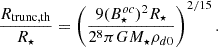 $$ \begin{aligned} \frac{R_{\rm trunc,th}}{R_{\star }}= \left(\frac{9(B_{\star }^{oc})^{2} R_{\star }}{2^{8}\pi GM_{\star }\rho _{d0}}\right)^{2/15}. \end{aligned} $$