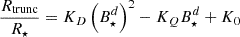 $$ \begin{aligned} \frac{R_\mathrm{trunc} }{R_\star }=K_D\left(B_\star ^d\right)^2-K_QB_\star ^d+K_0 \end{aligned} $$