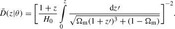 $$ \begin{aligned} \bar{D}(z|\theta ) = \Bigg [\frac{1+z}{H_0} \int \limits _0^z \frac{\mathrm{d}z\prime }{\sqrt{\Omega _{\mathrm{m} }(1+z\prime )^3 + (1-\Omega _{\mathrm{m} })}}\Bigg ]^{-2}. \end{aligned} $$