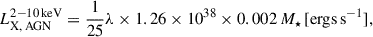 $$ \begin{aligned} L_{\rm X,\,AGN}^\mathrm{2{-}10\,keV} = \frac{1}{25}{\lambda \times 1.26 \times 10^{38} \times 0.002\,M_\star \,[\mathrm{ergs\,s^{-1}}]}, \end{aligned} $$
