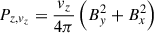$ P_{z,v_z} = \frac{v_z}{4 \pi} \left(B_y^2 + B_x^2\right) $