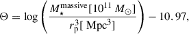 $$ \begin{aligned} \Theta = \log \left( \frac{M_{\star }^\mathrm{massive} [10^{11}\,M_\odot ]}{r_{\rm p}^3[\text{ Mpc}^3]} \right) - 10.97, \end{aligned} $$