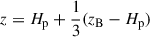 $ z = H_{\mathrm{p}} + \frac{1}{3} ( z_{\mathrm{B}} - H_{\mathrm{p}}) $
