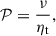 $$ \begin{aligned} \mathcal{P}&= \frac{\nu }{\eta _\mathrm{t} } , \end{aligned} $$