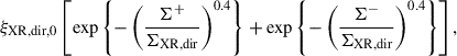 $$ \begin{aligned}&\xi _\mathrm{XR,dir,0} \left[ \exp \left\{ -\left(\frac{\Sigma ^+}{\Sigma _\mathrm{XR,dir} }\right)^{0.4} \right\} + \exp \left\{ -\left(\frac{\Sigma ^-}{\Sigma _\mathrm{XR,dir} }\right)^{0.4} \right\} \right] , \end{aligned} $$