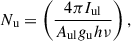 $$ \begin{aligned} N_\mathrm{u} = \left( \frac{4 \pi I_\mathrm{ul} }{A_\mathrm{ul} g_\mathrm{u} h\nu } \right), \end{aligned} $$