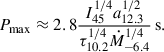 $$ \begin{aligned} P_{\max }\approx 2.8\frac{I_{45}^{1/4}a_{12.3}^{1/2}}{\tau _{10.2}^{1/4} \dot{M}_{-6.4}^{1/4}}\, \mathrm{{s}} .\end{aligned} $$